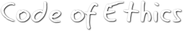 Code of Ethics Code of Ethics